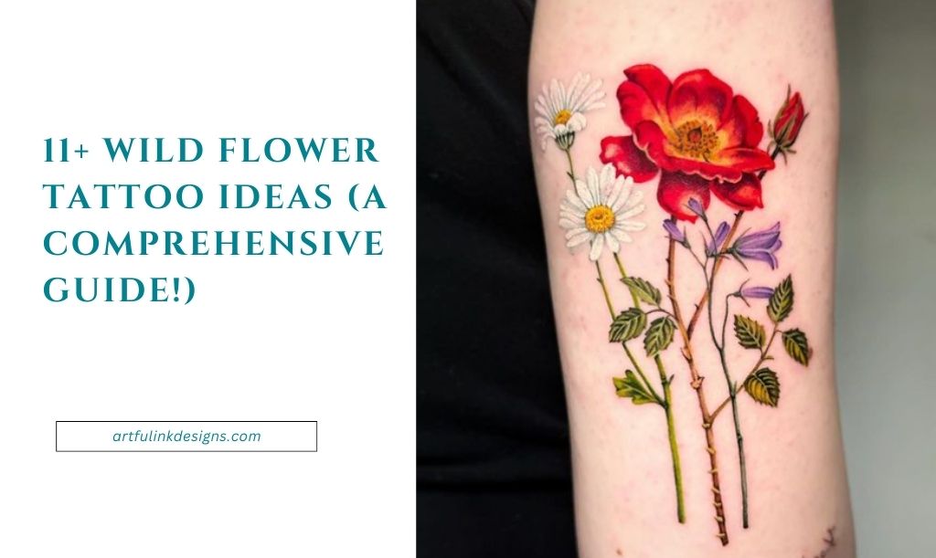 Wild Flower Tattoo Ideas